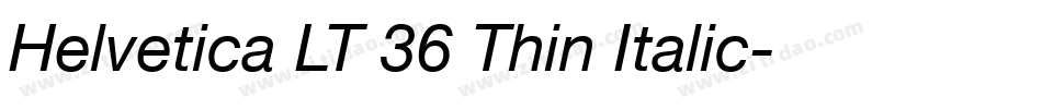 Helvetica LT 36 Thin Italic字体转换